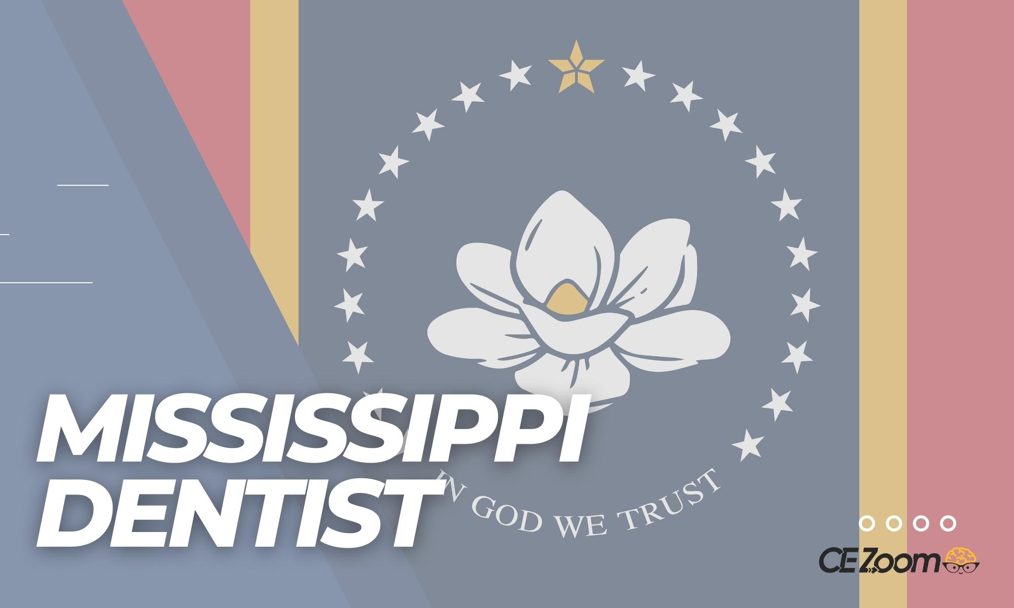 Mississippi Dentist