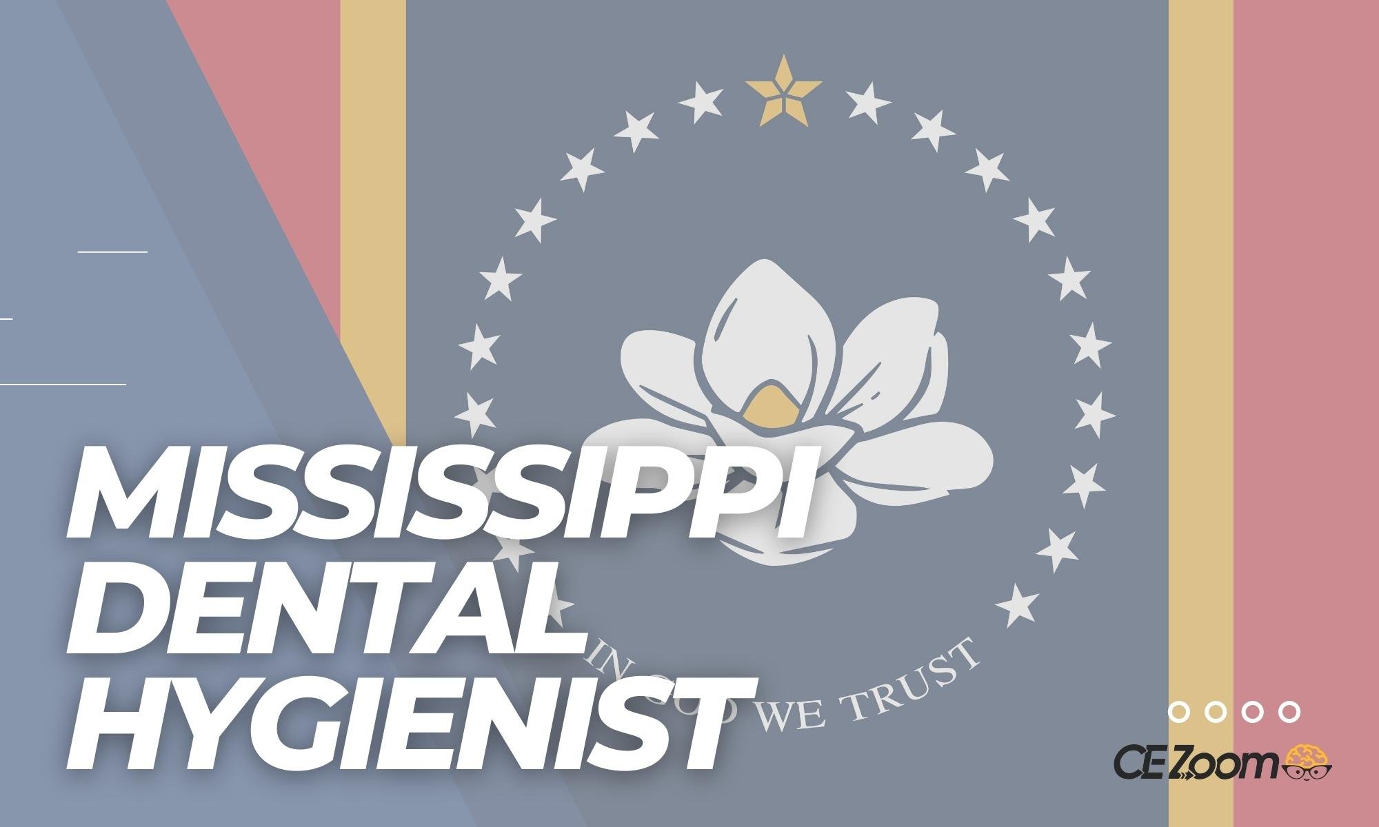 Mississippi Dental Hygienist